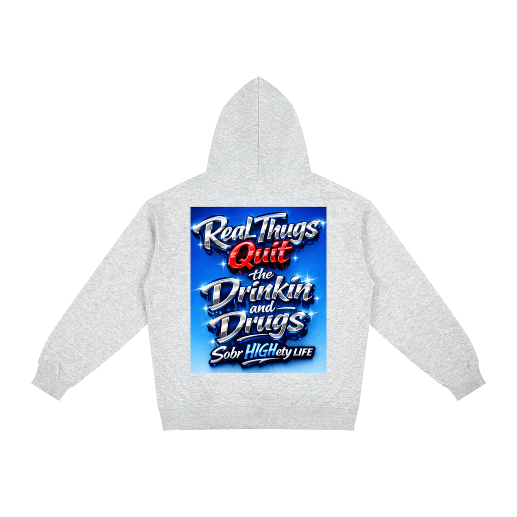 Real thugs quit drinkin' and drugs|SobrHIGHetyLIFE is the new "gangsta"