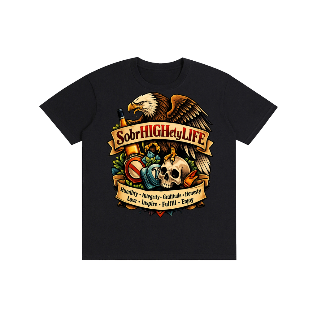 Men's T-shirt ,Women's T-shirts ,Recovery T-shirt ,Sobriety ,Addiction recovery ,High Life